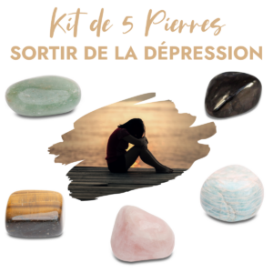 Kit de 5 pierres “Sortir de la Dépression”